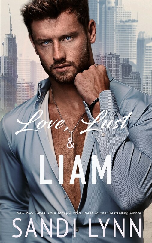 Front cover_Love, Lust & Liam (Wyatt Brothers, Book 2)