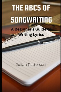Front cover_The ABCs of Songwriting