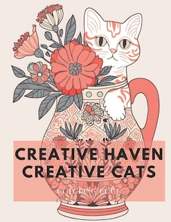 Creative Haven Creative Cats Coloring Book