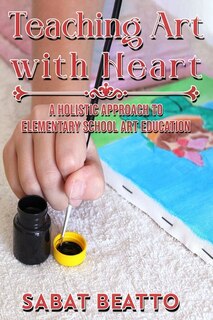 Front cover_Teaching Art with Heart