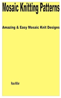 Front cover_Mosaic Knitting Patterns