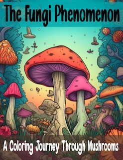 Front cover_The Fungi Phenomenon