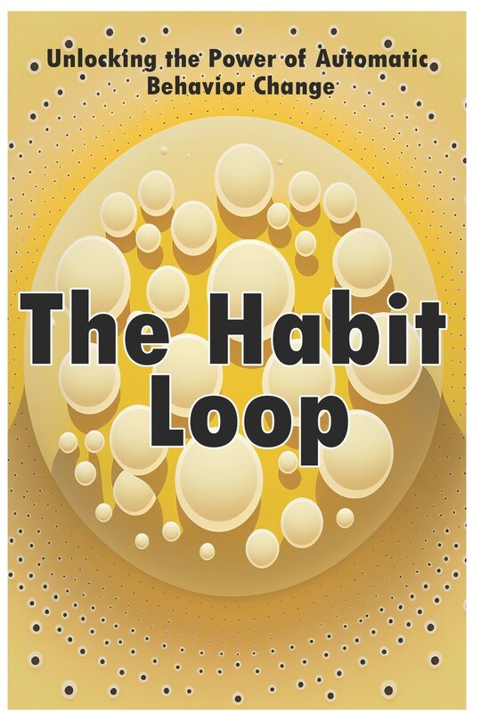 Front cover_The Habit Loop