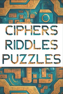 Couverture_Ciphers Riddles and Puzzles