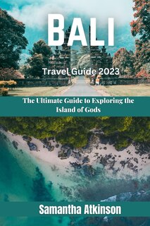 Front cover_Bali Travel Guide 2023
