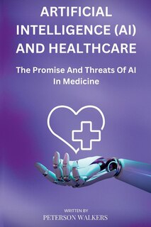 Couverture_Artificial Intelligence (AI) And Healthcare