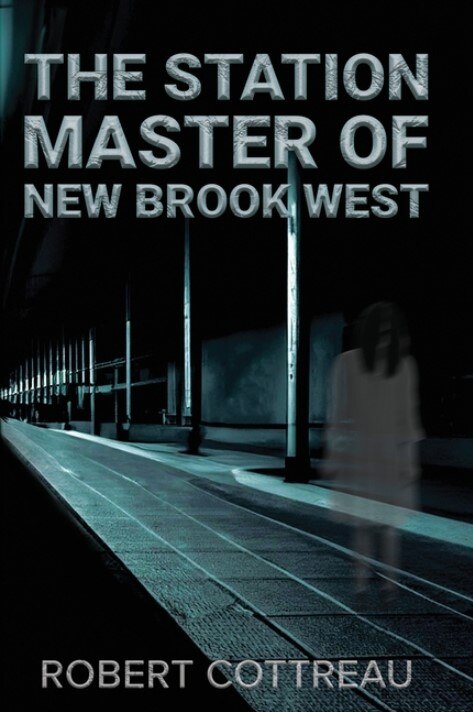 Front cover_The Station Master Of New Brook West