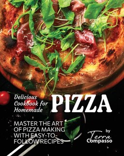 Couverture_Delicious Cookbook for Homemade Pizza
