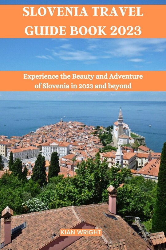 Couverture_Slovenia Travel Guide Book 2023