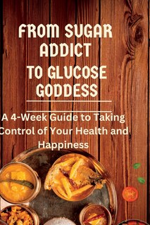 Couverture_From Sugar Addict to Glucose Goddess