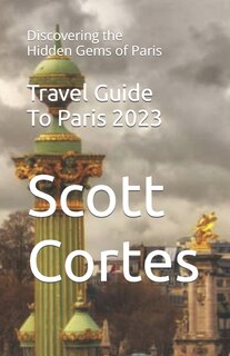 Couverture_Travel Guide To Paris 2023