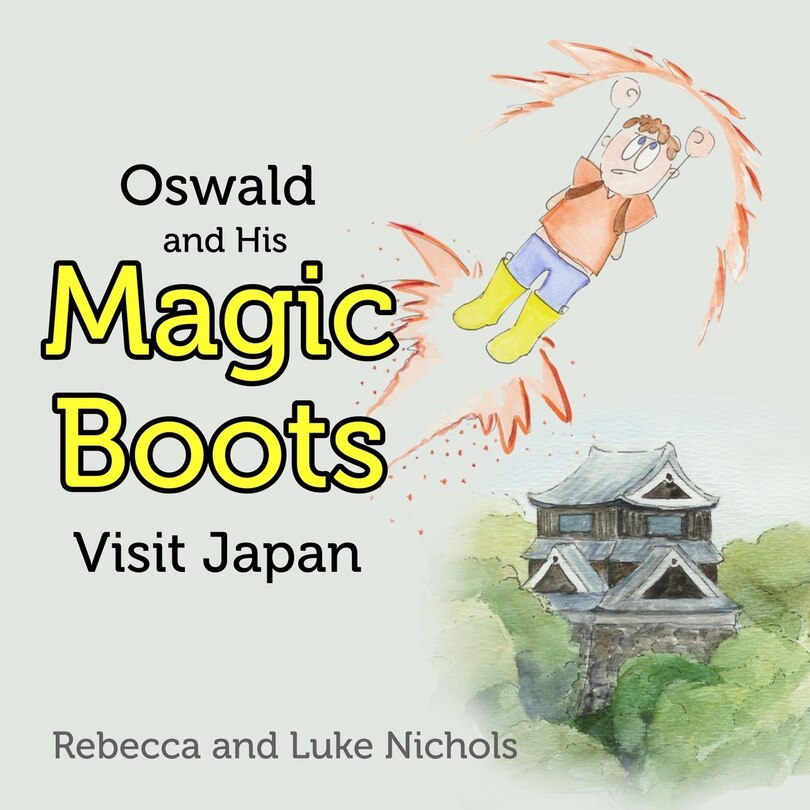 Front cover_Oswald and His Magic Boots Visit Japan