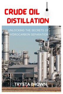 Front cover_Crude Oil Distillation