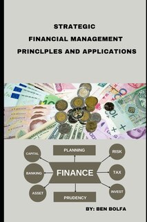 Front cover_Strategic Financial Management Principles and Applications