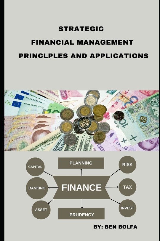 Front cover_Strategic Financial Management Principles and Applications