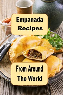 Couverture_Empanada Recipes from Around the World