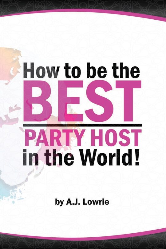 Couverture_How to be the Best Party Host in the World
