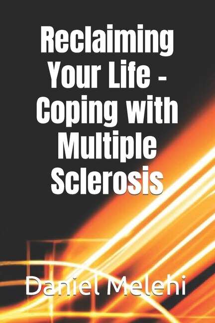 Couverture_Reclaiming Your Life - Coping with Multiple Sclerosis