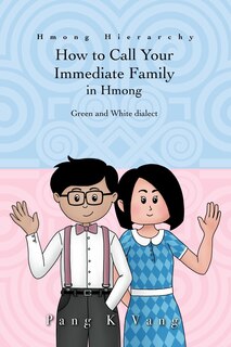 Front cover_How to Call Your Immediate Family in Hmong