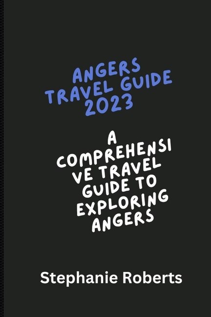 Couverture_Angers Travel Guide 2023