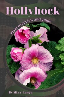 Front cover_Hollyhock