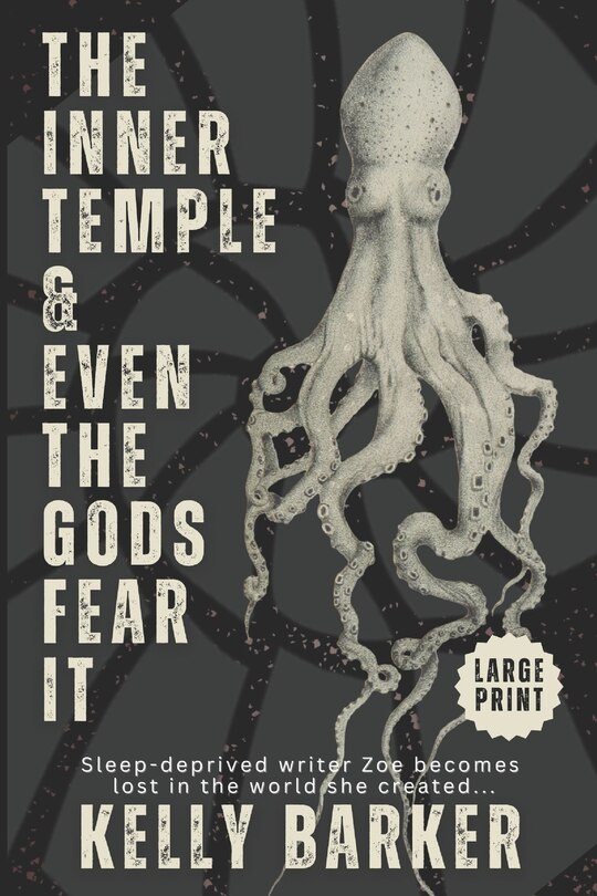 The Inner Temple and Even the Gods Fear It: Large Print