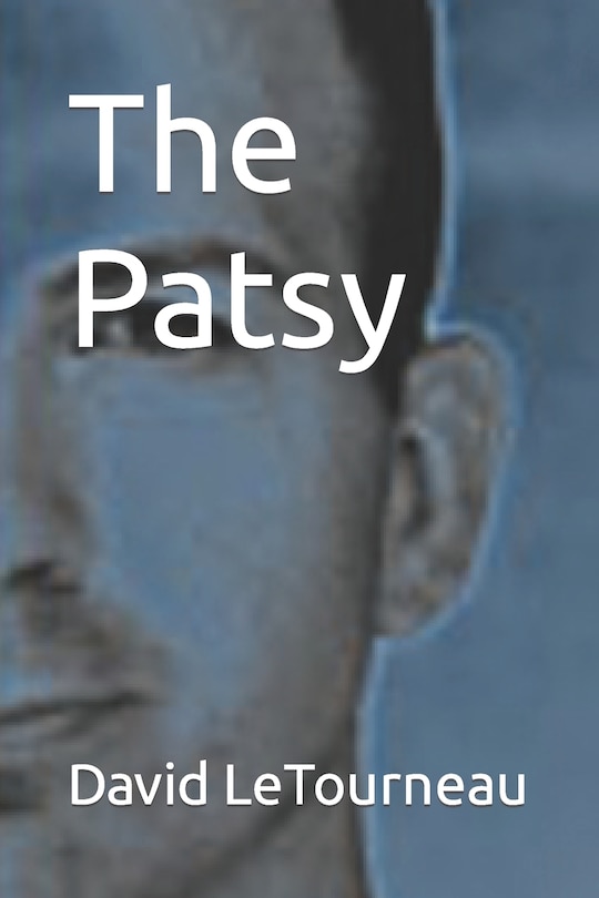 The Patsy: The Story of Lee & Harvey Oswald