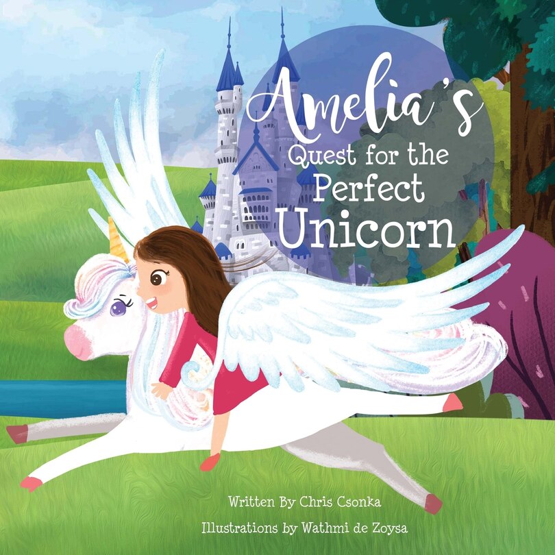 Front cover_Amelia's Quest for the Perfect Unicorn