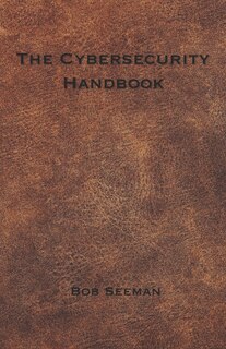 Front cover_The Cybersecurity Handbook