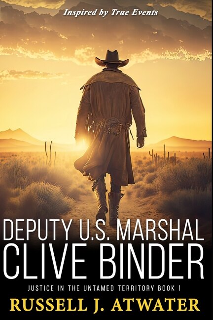 Front cover_Deputy U.S. Marshal Clive Binder