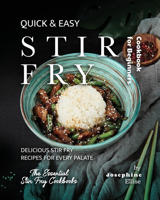 Front cover_Quick & Easy Stir Fry Cookbook for Beginners