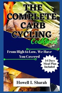 Front cover_The Complete Carb Cycling Cookbook