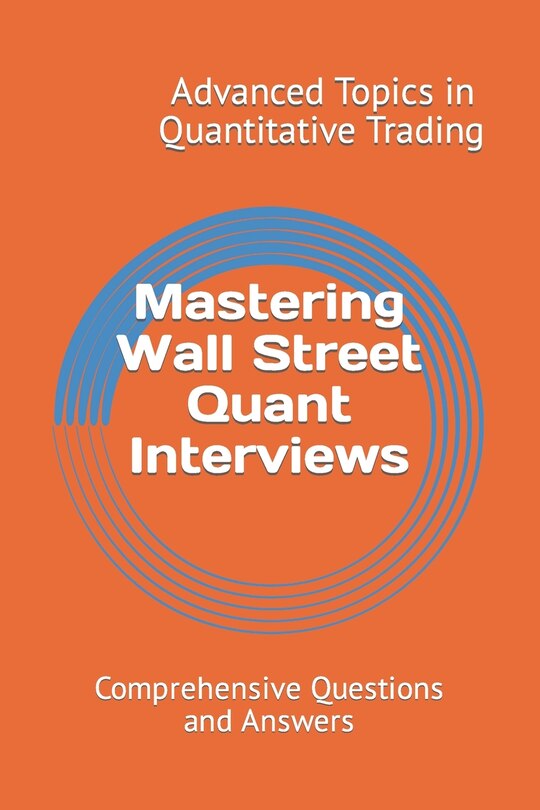 Front cover_Mastering Wall Street Quant Interviews