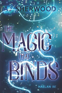 Front cover_The Magic That Binds