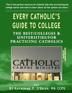 Front cover_Every Catholic's Guide to College, 2024