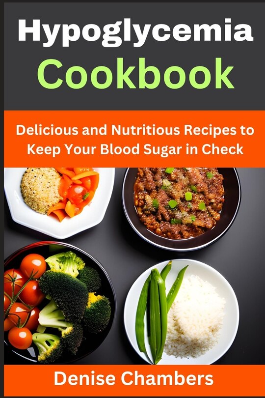 Front cover_Hypoglycemia Cookbook