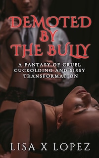 Front cover_Demoted by the Bully