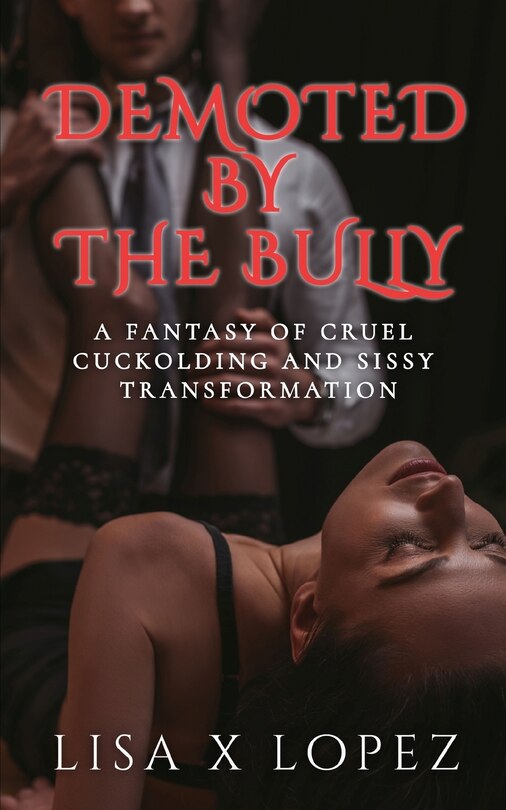 Front cover_Demoted by the Bully