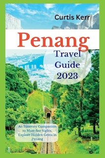 Front cover_Penang Travel Guide 2023