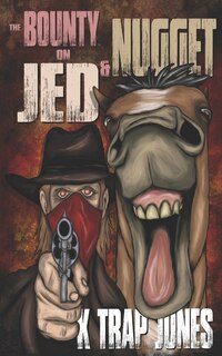 Front cover_The Bounty on Jed and Nugget