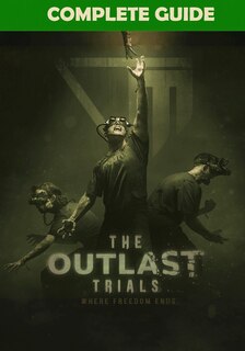 Front cover_The Outlast Trials Complete Guide