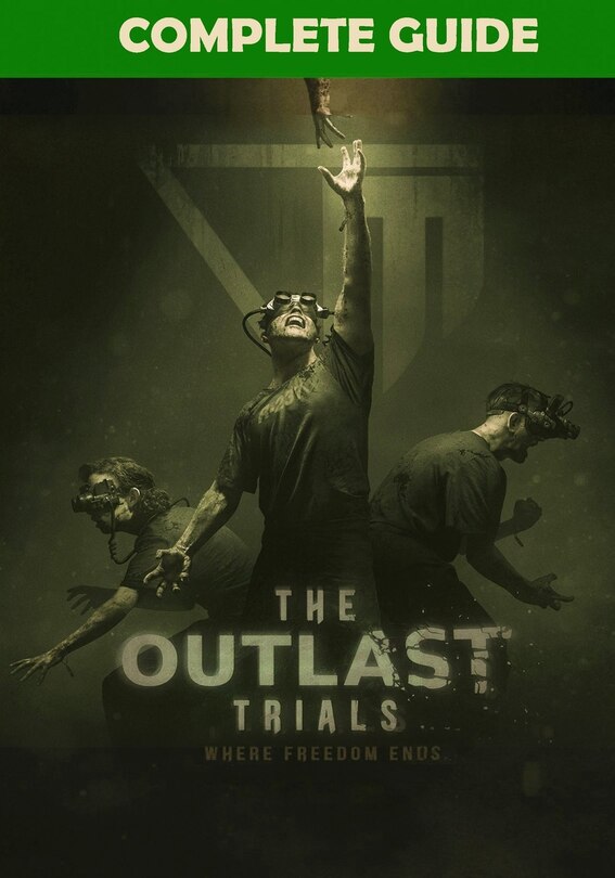 Front cover_The Outlast Trials Complete Guide