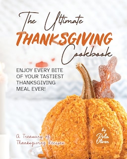 Front cover_The Ultimate Thanksgiving Cookbook
