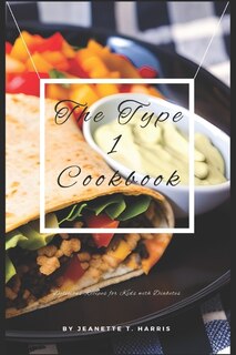 Front cover_The Type 1 Cookbook