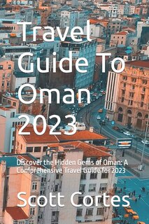 Couverture_Travel Guide To Oman 2023