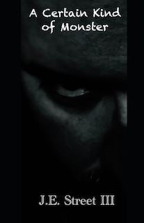 Front cover_A Certain Kind of Monster