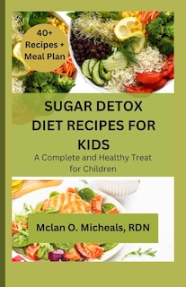 Front cover_Sugar Detox Diet Recipes for Kids
