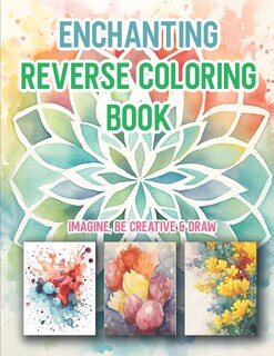 Couverture_Enchanting Reverse Coloring Book