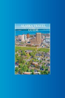 Front cover_Alaska Travel Guide
