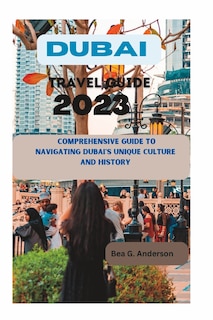 Couverture_Dubai Travel Guide 2023